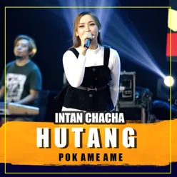 HUTANG ( POK AME AME )