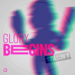 Glory Begins Season 1