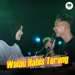 Walau Habis Terang