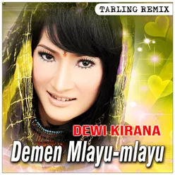 Demen Mlayu Mlayu Remix