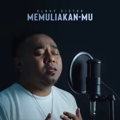 Memuliakan-Mu