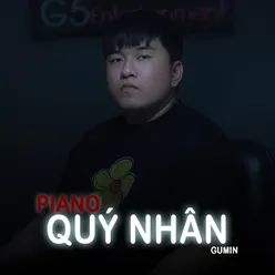 Quý Nhân Piano Version