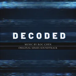 Unlock (Theme Song of Decoded)