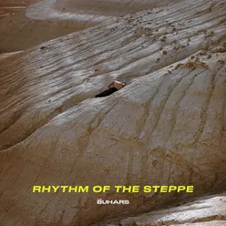 Rhythm of the Steppe
