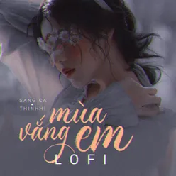 Mùa Vắng Em Lofi