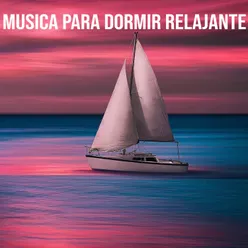 Musica para dormir Relajante