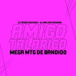 Amigo Talarico - Mega MTG de Bandido