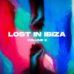 Lost In Ibiza Volume 2