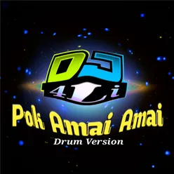 Pok Amai Amai Drum Version