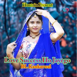 Love Success Ho Jayego