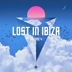 Lost In Ibiza Volume 4