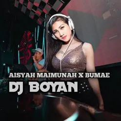 Aisyah Maimunah x Bumae Remix