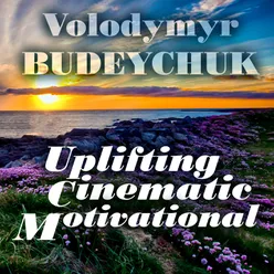 Uplifting Cinematic Motivational