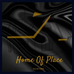 Home Of Place