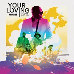 Your Loving Remixes