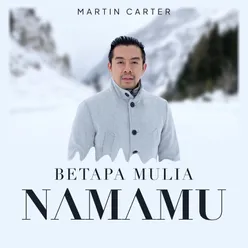 Betapa Mulia NamaMu