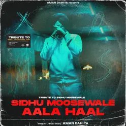 Sidhu Moosewala Aala Haal