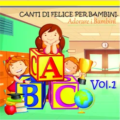 Canti di felice per bambini, Vol. 1.