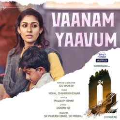 Vaanam Yaavum From "O2"