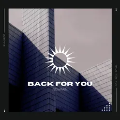 Back for You