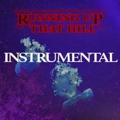 Running Up That Hill Instrumental