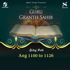 Sehaj Path Sri Guru Granth Sahib Ji - Ang 1100 to 1126