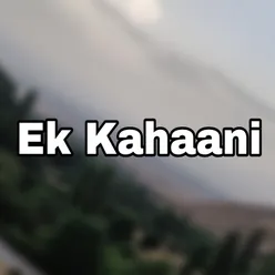 Ek Kahaani