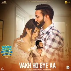 Vakh Ho Gye Aa From "Sass Meri Ne Munda Jameya"