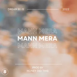 MANN MERA