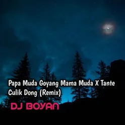 Papa Muda Goyang Mama Muda X Tante Culik Dong Remix