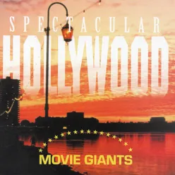 Spectacular Hollywood Movie Giants