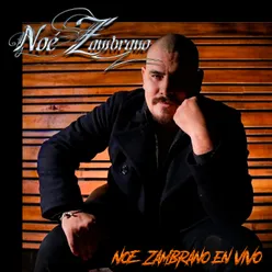 Noé Zambrano en Vivo En Vivo