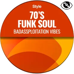 70's Funk Soul Badassploitation Vibes