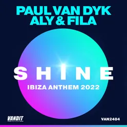 SHINE Ibiza Anthem 2022 Extended