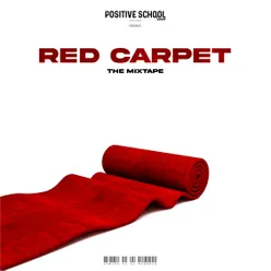 RED CARPET The Mixtape