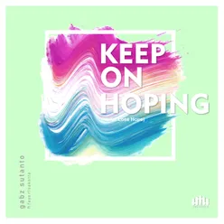 Keep On Hoping