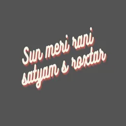 Sun Meri Rani