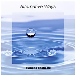 Alternative Ways Sympho Shake 22