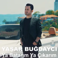 Ya Batarım Ya Çıkarım