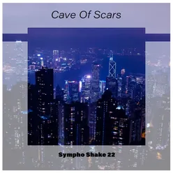 Cave of Scars Sympho Shake 22