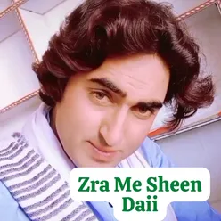 Zra Me Sheen Daii