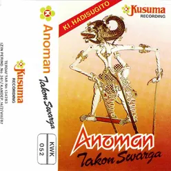 Wayang Kulit Ki Hadi Sugito Lakon Anoman Takon Swarga