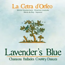 Lavender's Blue Chansons, Ballades, Country, Dance