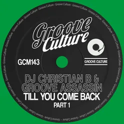 Till You Come Back Dj Christian B Original Mix