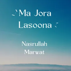 Ma Jora Lasoona