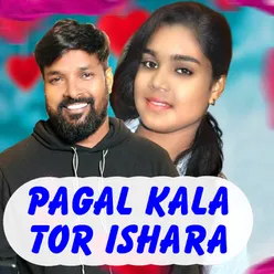 Pagal Kala Tor Ishara