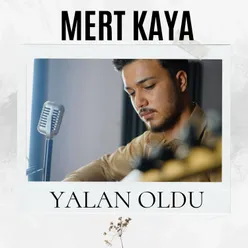 Yalan Oldu