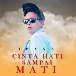 Cinta Hati Sampai Mati