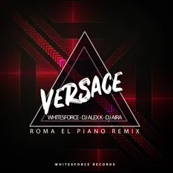 Versace Roma El Piano Remix