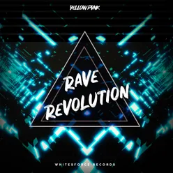 Rave Revolution Extended Mix